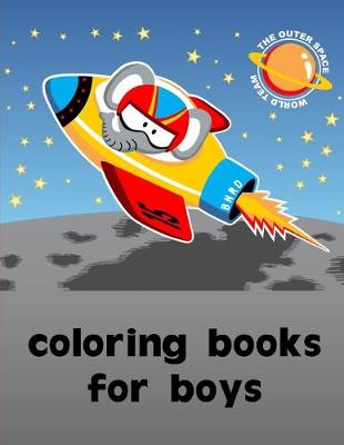 Cover of Coloring Books For Boys