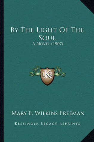 Cover of By the Light of the Soul by the Light of the Soul