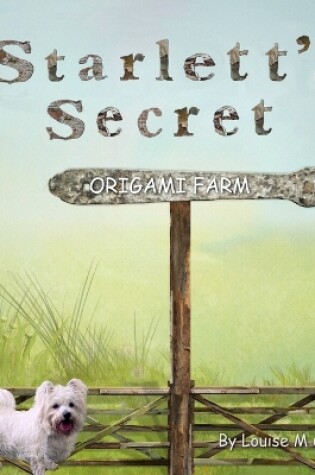 Cover of Starlett's Secret Origami Farm