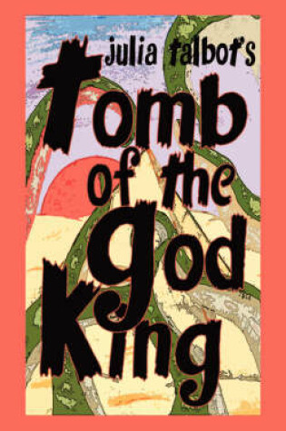 Cover of Tomb of the God King