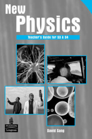 Cover of New Physics Teacher's Guide for S3 & S4