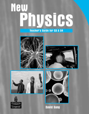 Book cover for New Physics Teacher's Guide for S3 & S4
