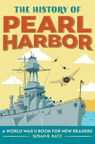 Cover of The History of Pearl Harbor