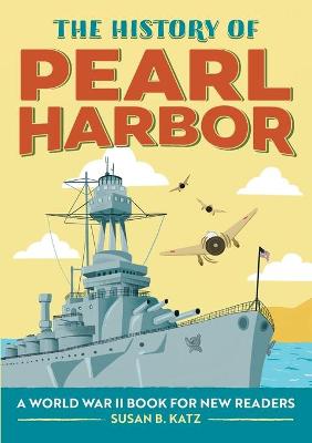 Book cover for The History of Pearl Harbor