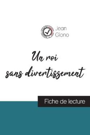 Cover of Un roi sans divertissement de Jean Giono (fiche de lecture et analyse complète de l'oeuvre)