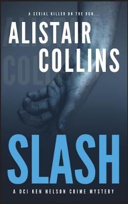 Book cover for Slash - A DCI Ken Nelson Crime Mystery