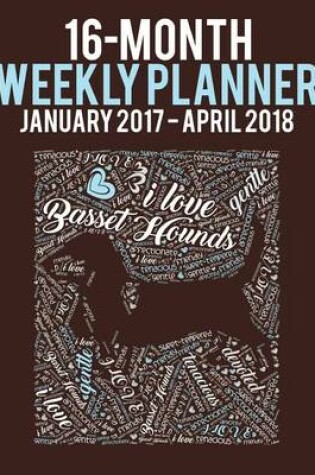 Cover of 2017-2018 Weekly Planner - Wordcloud Basset Hound