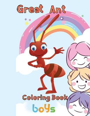 Book cover for Great Ant Coloring Book Boys