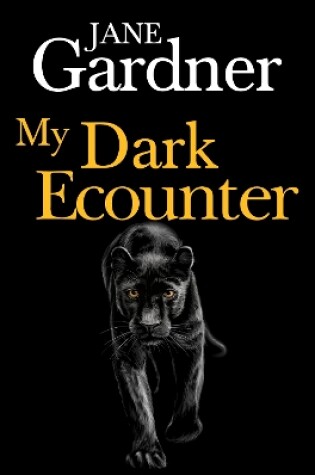 Cover of My Dark Encounter
