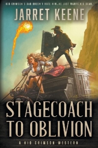 Cover of Stagecoach To Oblivion