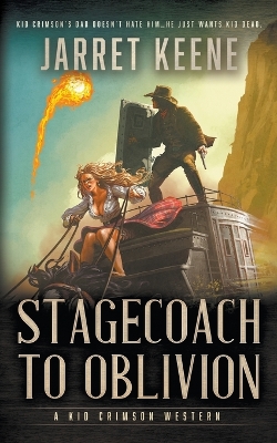 Book cover for Stagecoach To Oblivion