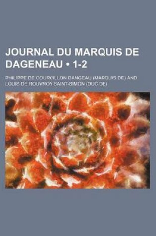 Cover of Journal Du Marquis de Dageneau (1-2 )