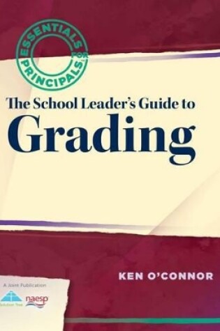 Cover of The School Leader's Guide to Grading