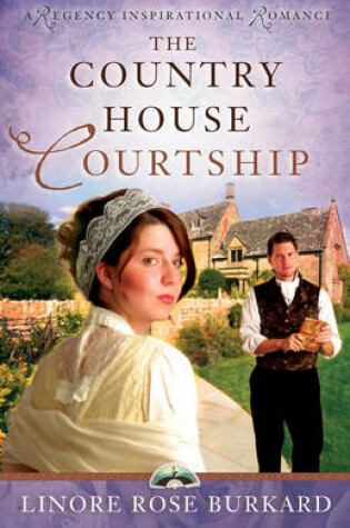 Cover of The Country House Courtship