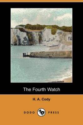 Book cover for The Fourth Watch (Dodo Press)