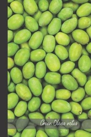 Cover of Green Olives Notes