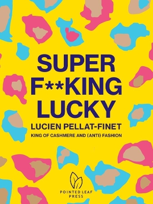 Book cover for Super F**king Lucky