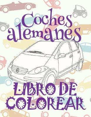 Cover of ✌ Coches alemanes ✎ Libro de Colorear Adultos Libro de Colorear La Seleccion ✍ Libro de Colorear Cars