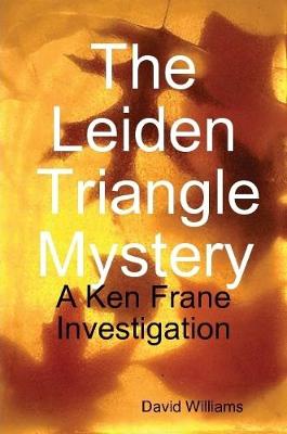 Book cover for The Leiden Triangle Mystery