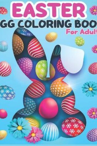 Cover of Easter Egg Coloring Book for Adults