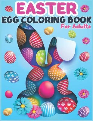 Book cover for Easter Egg Coloring Book for Adults