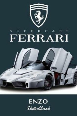 Cover of Supercars Ferrari Enzo Sketchbook
