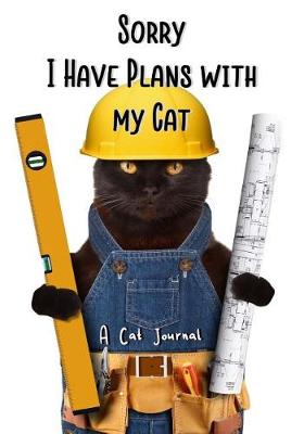 Book cover for Sorry I Have Plans with My Cat