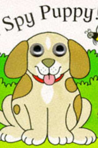 Cover of I Spy Puppy