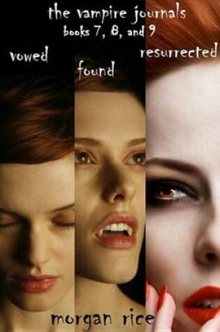 Cover of Vampire Journals (Books 7, 8 and 9)