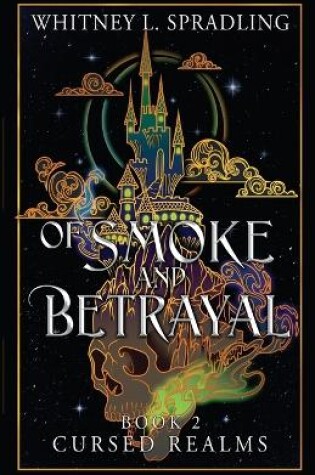 Cover of Of Smoke and Betrayal