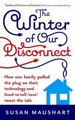 Book cover for The Winter of Our Disconnect