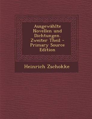 Book cover for Ausgewahlte Novellen Und Dichtungen. Zweiter Theil