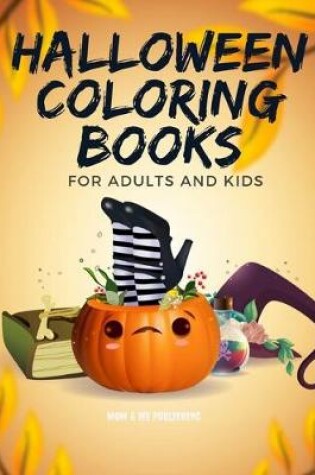 Cover of Halloween Coloring Books for Adults and Kids