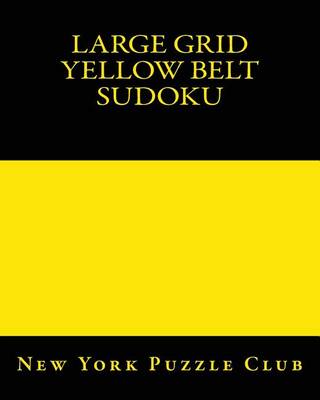 Book cover for Large Grid Yellow Belt Sudoku