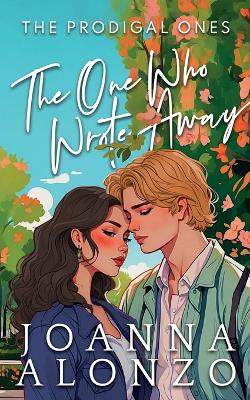 Book cover for The One Who Wrote Away