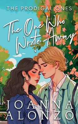 Book cover for The One Who Wrote Away