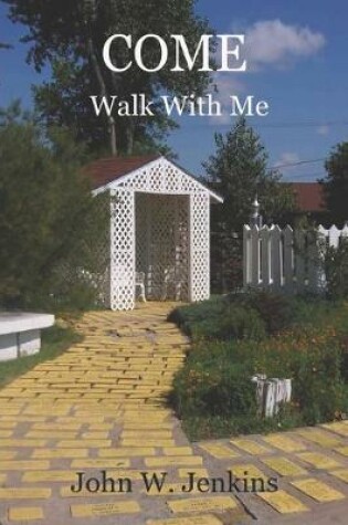 Cover of Come Walk With Me