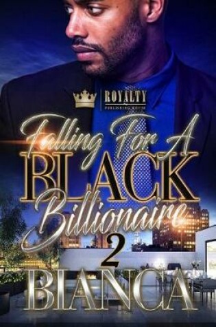 Cover of Falling for a Black Billionaire 2