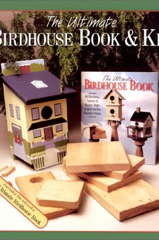 Cover of The Ultimate Birdhouse Book