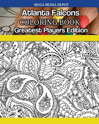 Book cover for Atlanta Falcons Coloring Book Greatest Players Edition