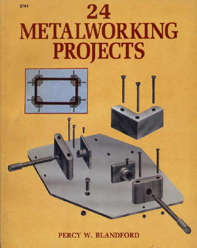 Book cover for Twenty Four Metalworking Projects