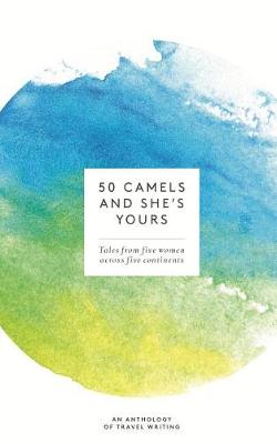 Book cover for 50 Camels and She's Yours