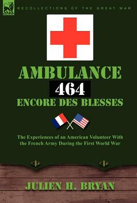 Book cover for Ambulance 464 Encore Des Bless?'s