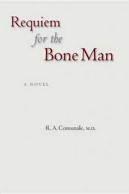 Book cover for Requiem for the Bone Man