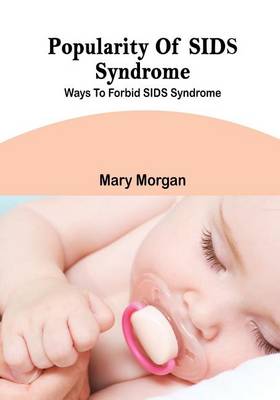 Book cover for Popularity of Sids Syndrome