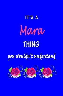 Book cover for It's A Mara Thing You Wouldn't Understand