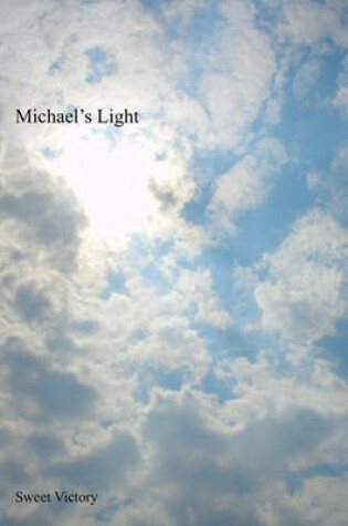 Cover of Michael's Light