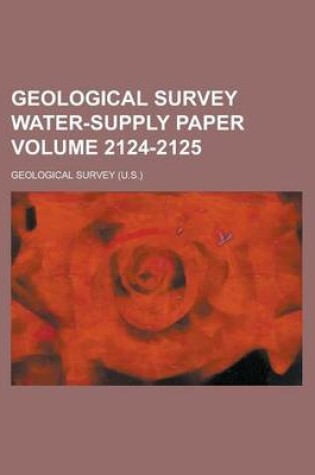 Cover of Geological Survey Water-Supply Paper Volume 2124-2125