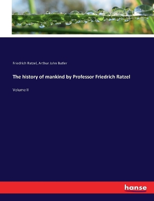 Book cover for The history of mankind by Professor Friedrich Ratzel