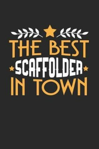 Cover of The Best Scaffolder in Town